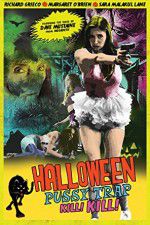 Watch Halloween Pussy Trap Kill Kill 9Movies