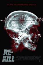 Watch Re-Kill 9Movies