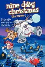 Watch Nine Dog Christmas 9Movies