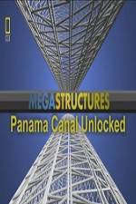 Watch National Geographic Megastructures Panama Canal Unlocked 9Movies