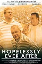 Watch Hopelessly Ever After 9Movies