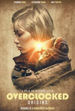 Watch OVERCLOCKED: Origins (Short) 9Movies