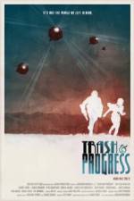 Watch Trash and Progress 9Movies