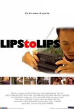 Watch Lips to Lips 9Movies