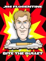 Watch Jim Florentine: Bite the Bullet 9Movies