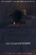 Watch I Hate the Man in My Basement 9Movies