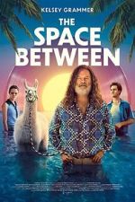 Watch The Space Between 9Movies