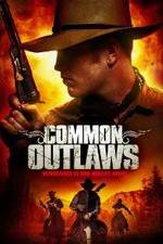 Watch Common Outlaws 9Movies