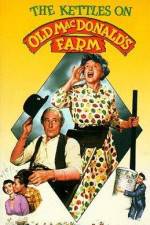 Watch The Kettles on Old MacDonald's Farm 9Movies