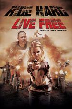 Watch Ride Hard: Live Free 9Movies