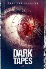 Watch The Dark Tapes 9Movies