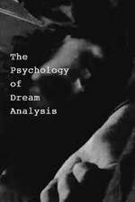 Watch The Psychology of Dream Analysis 9Movies