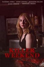 Watch Killer Weekend 9Movies