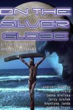 Watch On the Silver Globe 9Movies