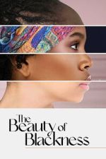 Watch The Beauty of Blackness 9Movies