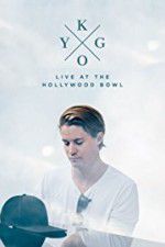 Watch Kygo: Live at the Hollywood Bowl 9Movies