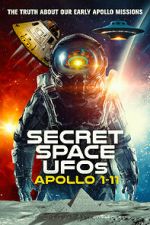 Watch Secret Space UFOs: Apollo 1-11 9Movies