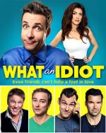 Watch What an Idiot 9Movies
