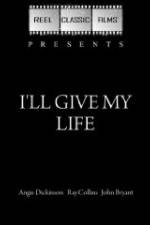 Watch I'll Give My Life 9Movies
