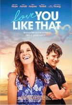 Watch Love You Like That 9Movies