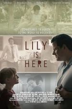 Watch Lily Is Here 9Movies