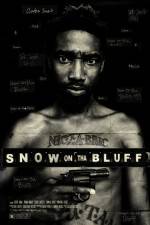 Watch Snow on Tha Bluff 9Movies