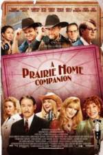Watch A Prairie Home Companion 9Movies