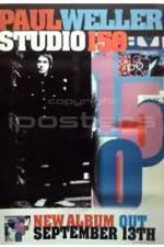 Watch Paul Weller: Studio 150 9Movies
