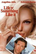 Watch Life or Something Like It 9Movies
