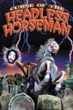 Watch Curse of the Headless Horseman 9Movies