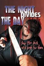 Watch The Night Divides the Day 9Movies