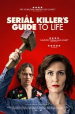 Watch A Serial Killer\'s Guide to Life 9Movies
