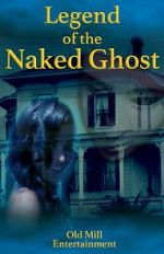Watch Legend of the Naked Ghost 9Movies