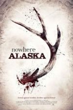 Watch Nowhere Alaska 9Movies