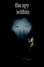 Watch The Spy Within 9Movies