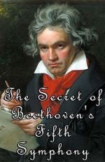 Watch The Secret of Beethoven's Fifth Symphony 9Movies