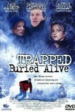 Watch Trapped: Buried Alive 9Movies