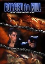 Watch Forced to Kill 9Movies