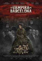 Watch The Barcelona Vampiress 9Movies
