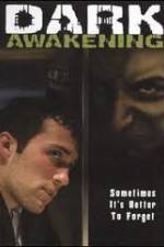 Watch Dark Awakening 9Movies