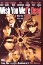 Watch Wish You Were Dead 9Movies