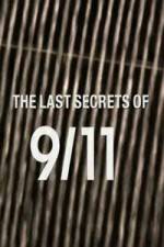 Watch The Last Secrets of 9/11 9Movies