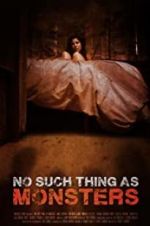 Watch No Such Thing As Monsters 9Movies