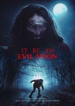 Watch It Be an Evil Moon 9Movies