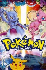 Watch Pok�mon: The First Movie - Mewtwo Strikes Back 9Movies