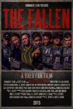 Watch The Fallen A Halo Fan Film 9Movies