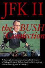 Watch JFK II The Bush Connection 9Movies