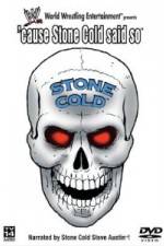 Watch WWE - Cause Stone Cold Said So 9Movies