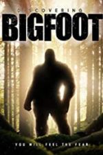 Watch Discovering Bigfoot 9Movies