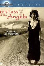 Watch Ecstasy of the Angels 9Movies